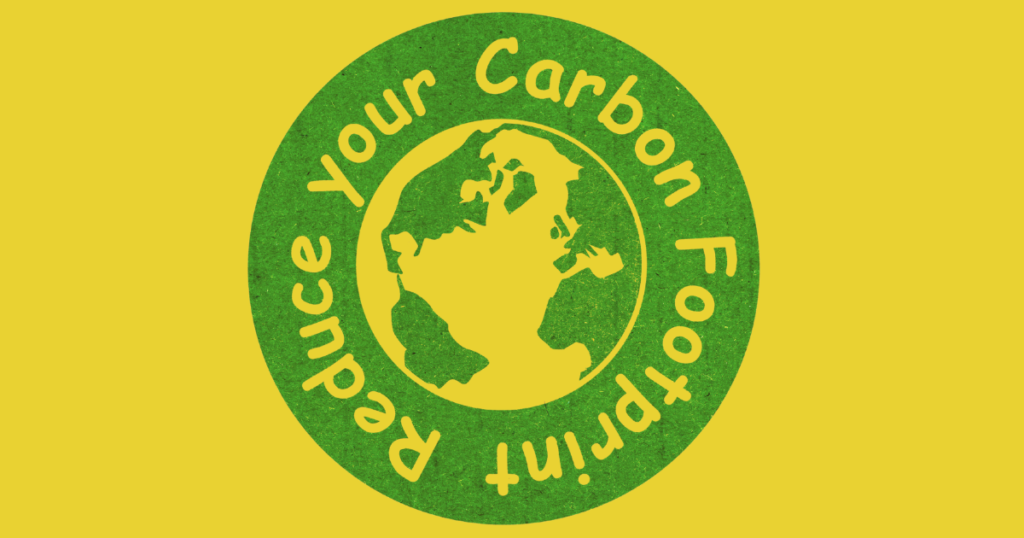 Reduce your carbon footprint